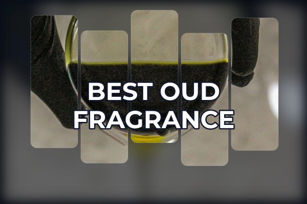 best oud fragrance