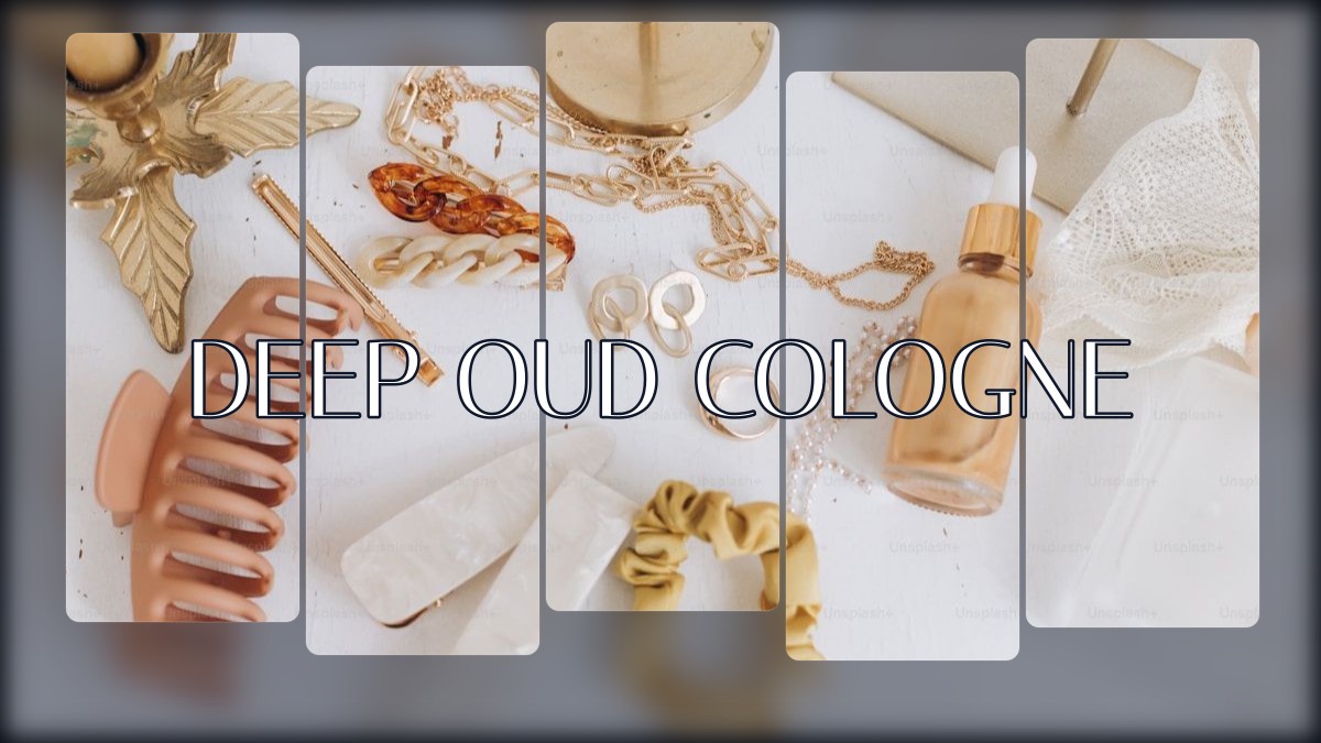 deep oud cologne