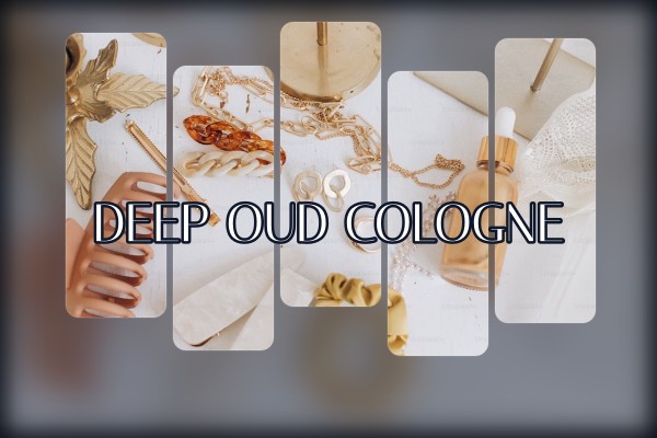 deep oud cologne