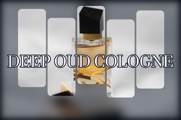 deep oud cologne