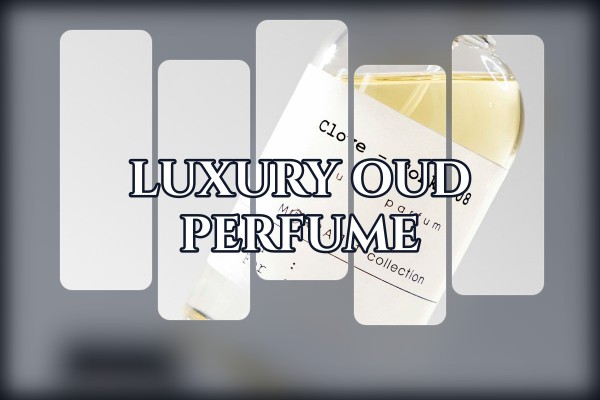 luxury oud perfume