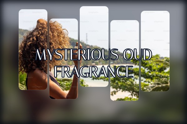 mysterious oud fragrance