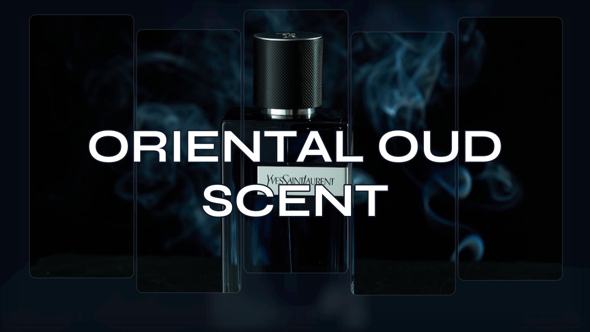 oriental oud scent