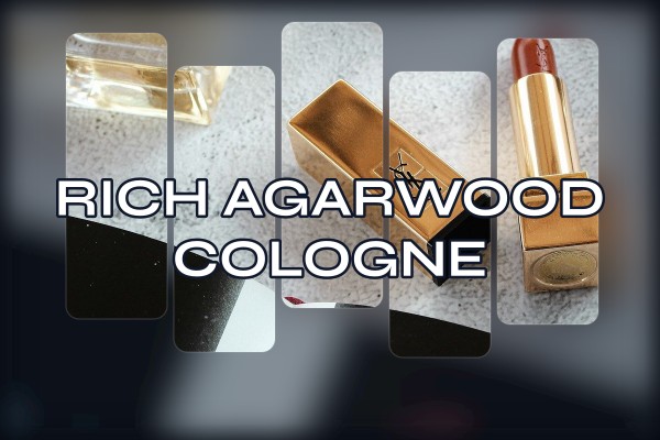 rich agarwood cologne